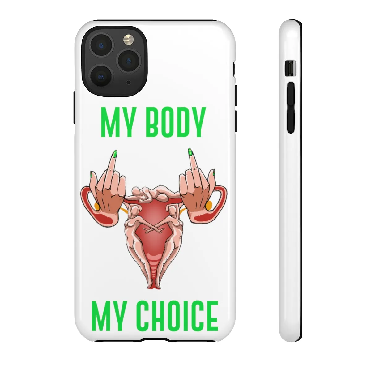Affirmation Feminist Pro Choice Phone Cases – This Land Is My Land