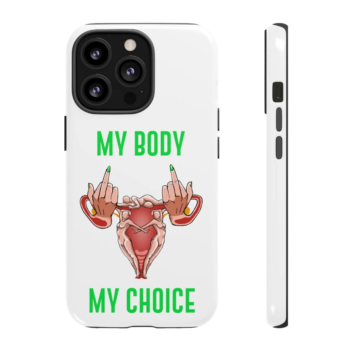 Affirmation Feminist Pro Choice Phone Cases – This Land Is My Land