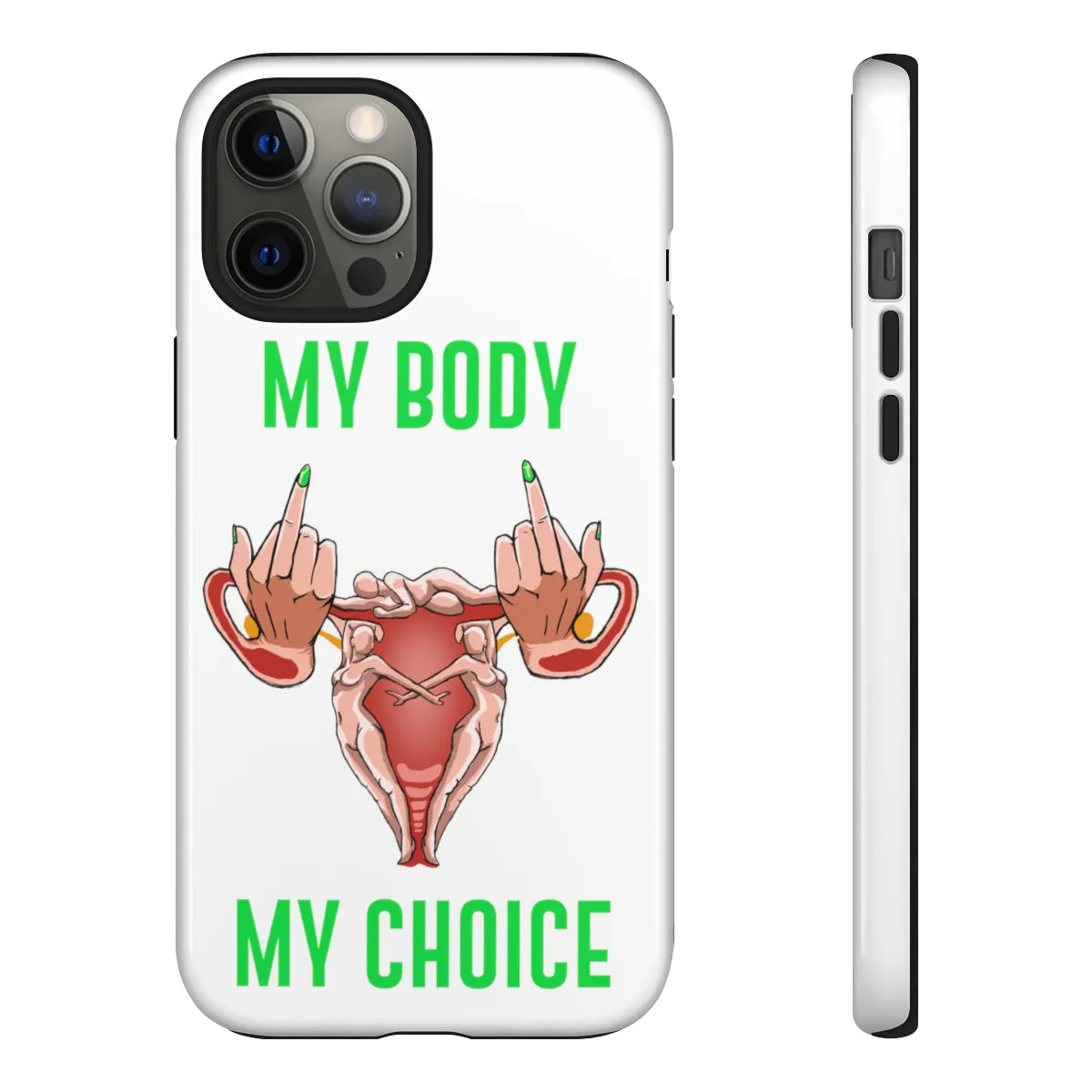 Affirmation Feminist Pro Choice Phone Cases – This Land Is My Land