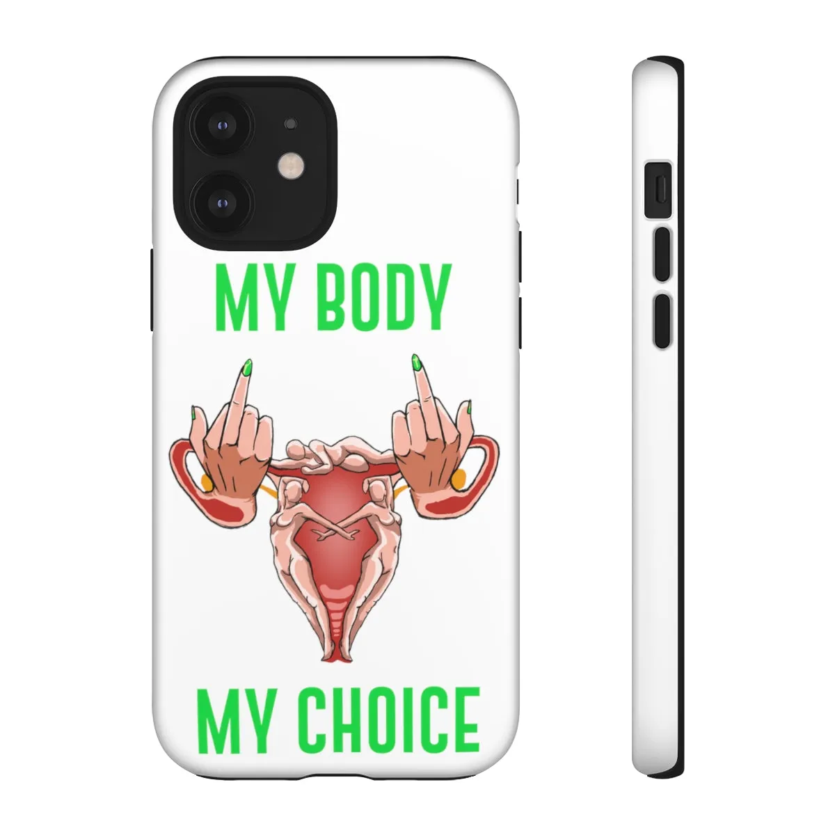 Affirmation Feminist Pro Choice Phone Cases – This Land Is My Land