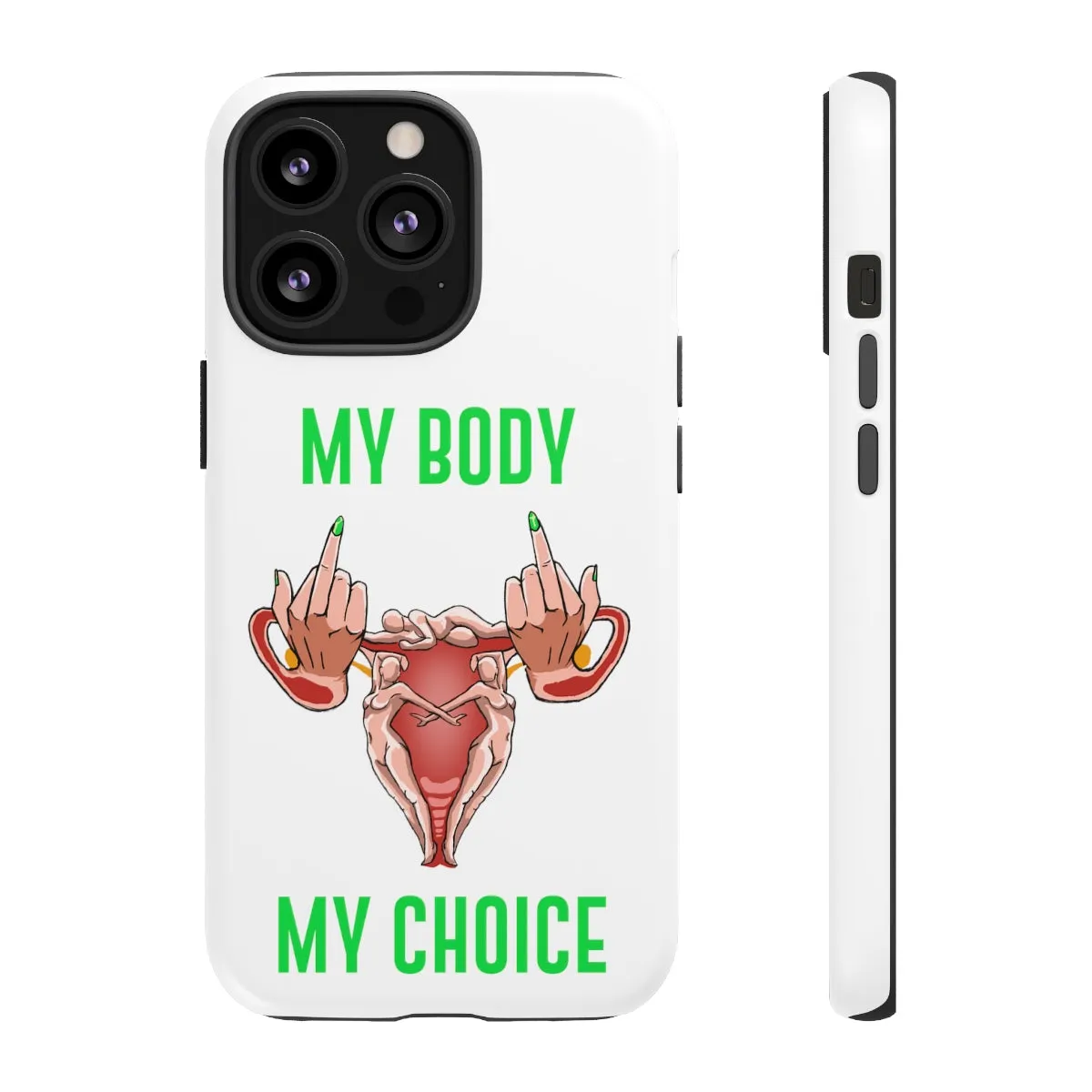 Affirmation Feminist Pro Choice Phone Cases – This Land Is My Land