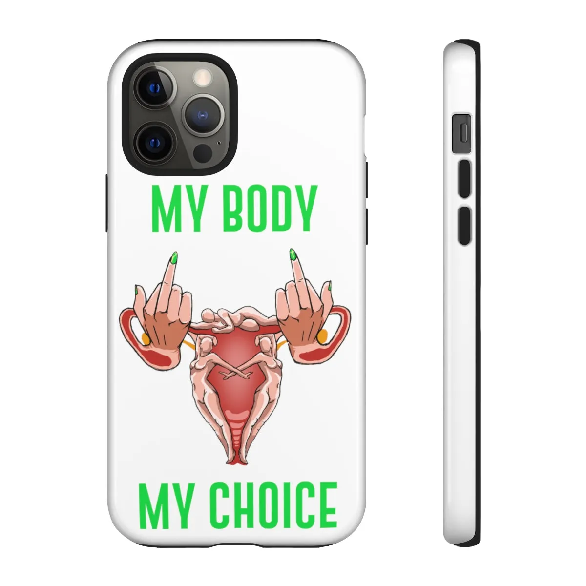 Affirmation Feminist Pro Choice Phone Cases – This Land Is My Land
