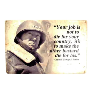 U.S. WW2 Vintage Metal Sign: General George S. Patton Quote